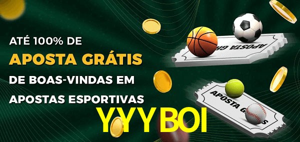 YYYBOIbet Ate 100% de Aposta Gratis